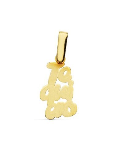 18K COLGANTE ORO AMARILLO  TE QUIERO...
